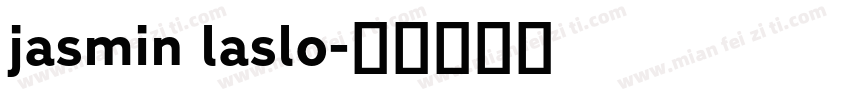 jasmin laslo字体转换